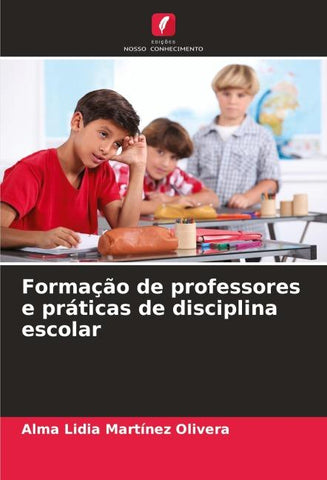 Formação de professores e práticas de disciplina escolar