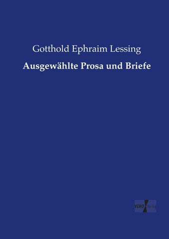 Ausgewählte Prosa und Briefe