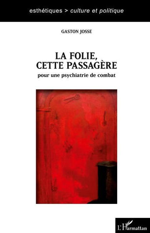 La folie cette passagère
