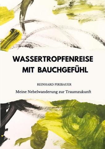 Wassertropfenreise mit Bauchgefühl