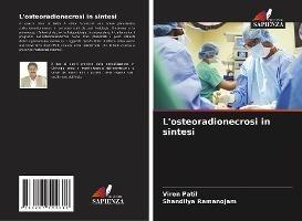 L'osteoradionecrosi in sintesi