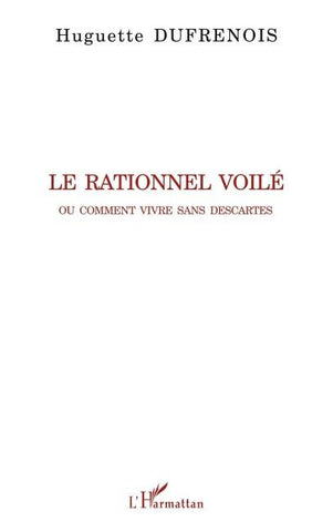 Le rationnel voilé