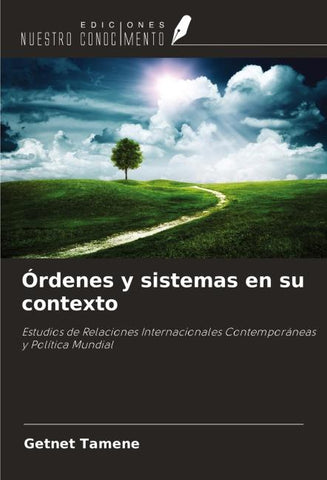 Órdenes y sistemas en su contexto