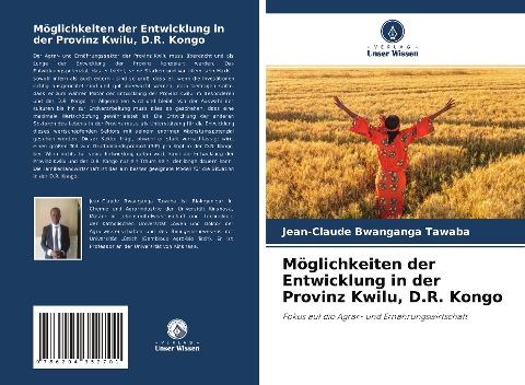 Möglichkeiten der Entwicklung in der Provinz Kwilu, D.R. Kongo