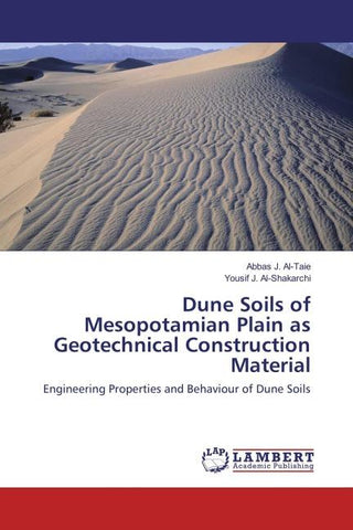 Dune Soils of Mesopotamian Plain as Geotechnical Construction Material