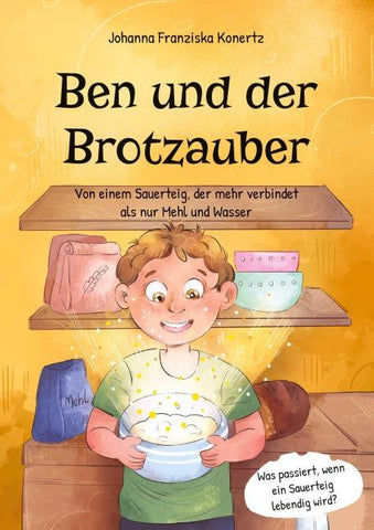 Ben und der Brotzauber