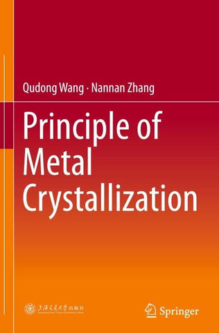 Principle of Metal Crystallization