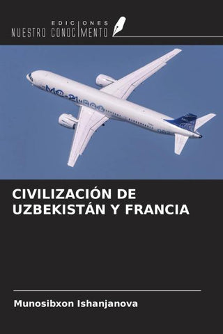 CIVILIZACIÓN DE UZBEKISTÁN Y FRANCIA