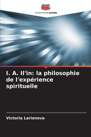 I. A. Il'in: la philosophie de l'expérience spirituelle