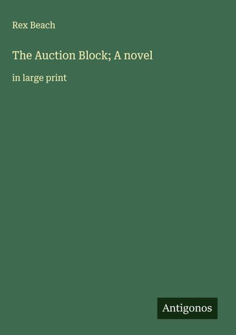 The Auction Block; A novel