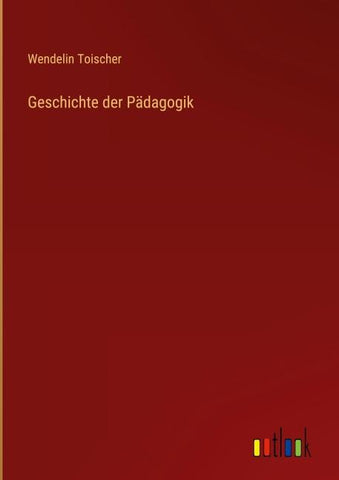 Geschichte der Pädagogik