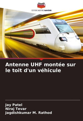 Antenne UHF montée sur le toit d'un véhicule