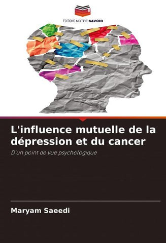 L'influence mutuelle de la dépression et du cancer