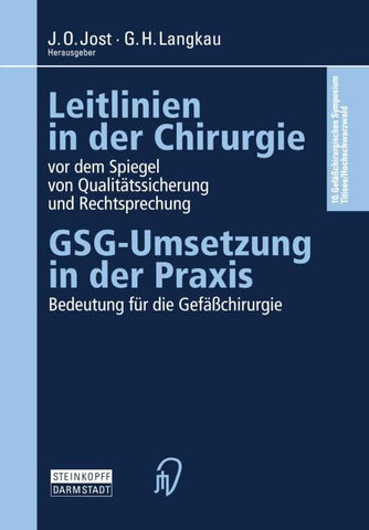 Leitlinien in der Chirurgie vor dem Spiegel von Qualitätssicherung und Rechtsprechung