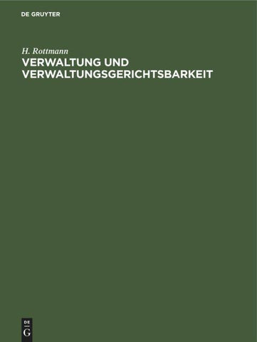 Verwaltung und Verwaltungsgerichtsbarkeit