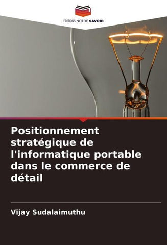 Positionnement stratégique de l'informatique portable dans le commerce de détail