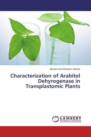Characterization of Arabitol Dehyrogenase in Transplastomic Plants