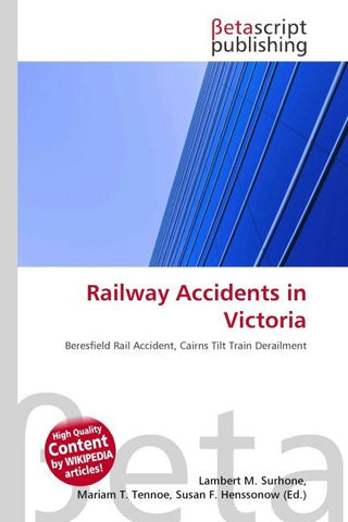 Railway Accidents in Victoria