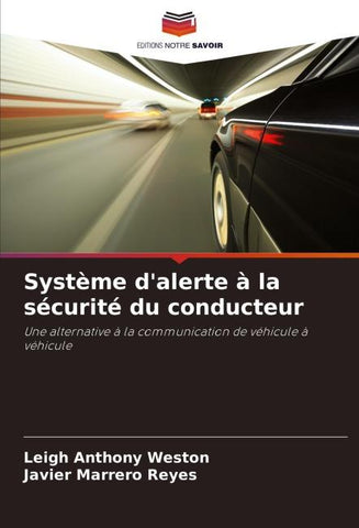 Système d'alerte à la sécurité du conducteur
