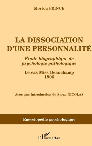 La dissociation d'une personnalité