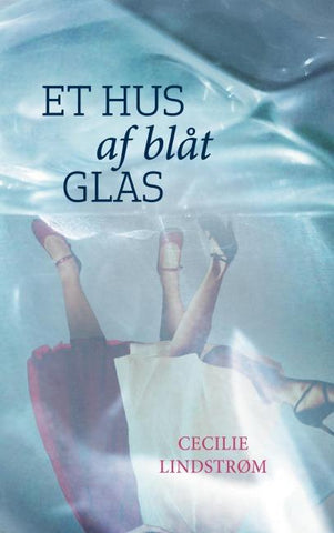 Et hus af blåt glas