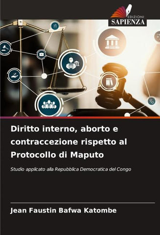 Diritto interno, aborto e contraccezione rispetto al Protocollo di Maputo