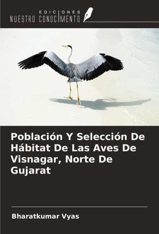 Población Y Selección De Hábitat De Las Aves De Visnagar, Norte De Gujarat