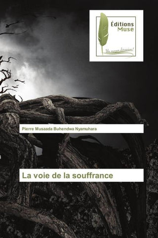 La voie de la souffrance