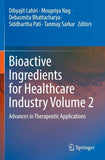 Bioactive Ingredients for Healthcare Industry Volume 2