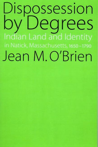 Dispossession by Degrees