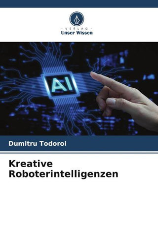 Kreative Roboterintelligenzen