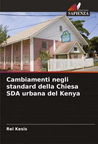 Cambiamenti negli standard della Chiesa SDA urbana del Kenya