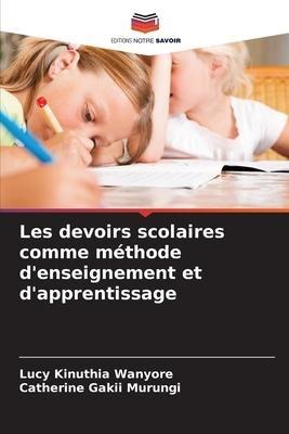 Les devoirs scolaires comme méthode d'enseignement et d'apprentissage