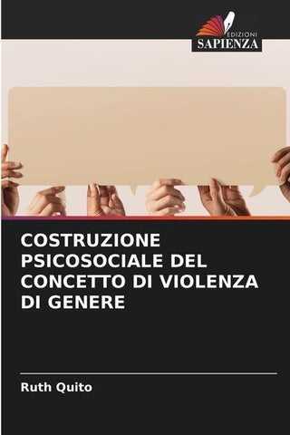 COSTRUZIONE PSICOSOCIALE DEL CONCETTO DI VIOLENZA DI GENERE