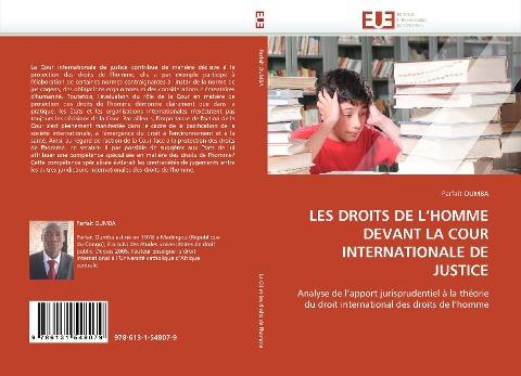 LES DROITS DE L'HOMME DEVANT LA COUR INTERNATIONALE DE JUSTICE