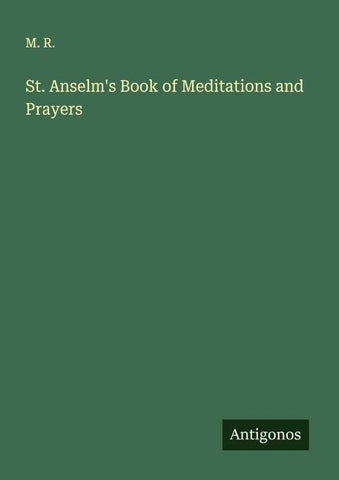 St. Anselm's Book of Meditations and Prayers