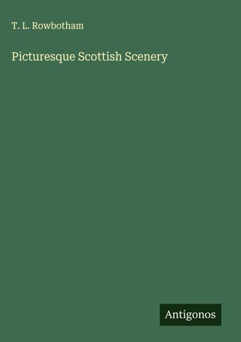 Picturesque Scottish Scenery