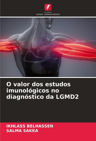 O valor dos estudos imunológicos no diagnóstico da LGMD2