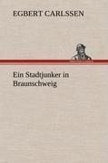 Ein Stadtjunker in Braunschweig