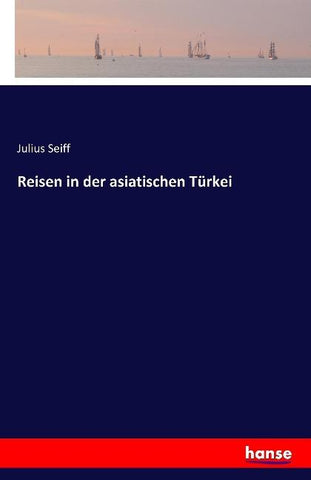Reisen in der asiatischen Türkei