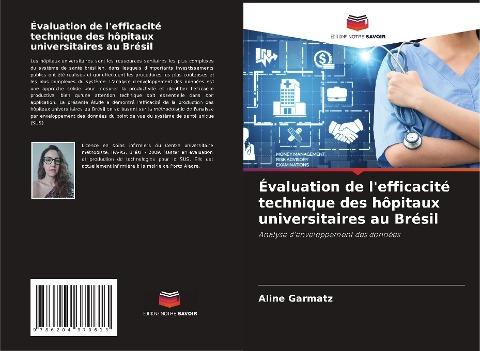 Évaluation de l'efficacité technique des hôpitaux universitaires au Brésil