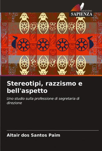 Stereotipi, razzismo e bell'aspetto