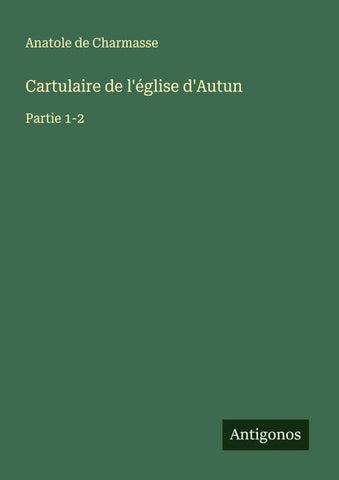 Cartulaire de l'église d'Autun