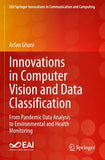 Innovations in Computer Vision and Data Classification