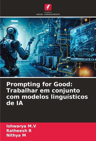Prompting for Good: Trabalhar em conjunto com modelos linguísticos de IA