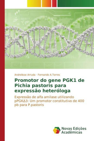 Promotor do gene PGK1 de Pichia pastoris para expressão heteróloga