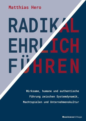 Radikal ehrlich führen