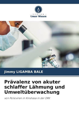 Prävalenz von akuter schlaffer Lähmung und Umweltüberwachung