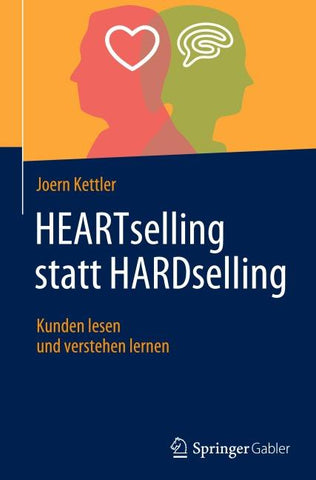 HEARTselling statt HARDselling