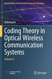Coding Theory in Optical Wireless Communication Systems